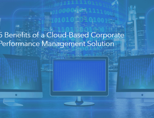 5 Benefits of a Cloud-Based Corporate Performance Management Solution