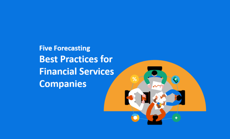 Five Forecasting Best Practices for Financial Services Companies