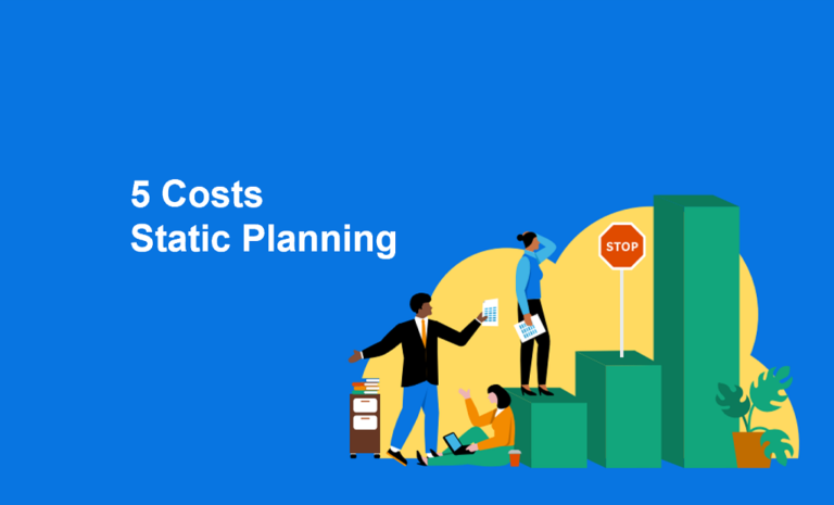 5 Costs of Static Planning