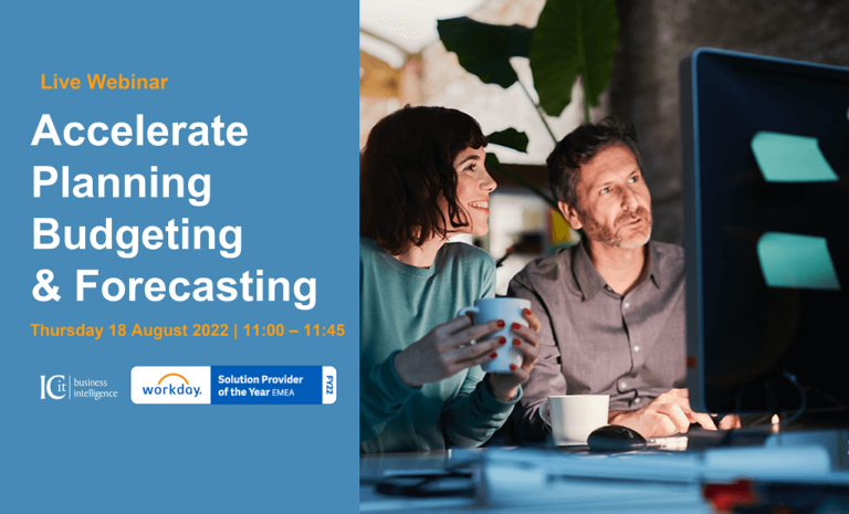 Accelerate Planning, Budgeting and Forecasting – August 2022