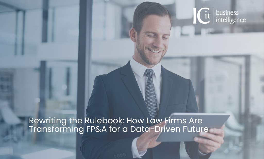 Rewriting the Rulebook: How Law Firms Are Transforming FP&A for a Data-Driven Future 1 How Law Firms Are Transforming FP&A for a Data-Driven Future